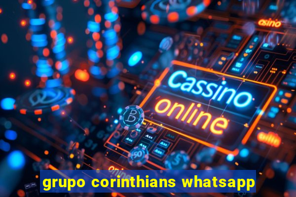 grupo corinthians whatsapp